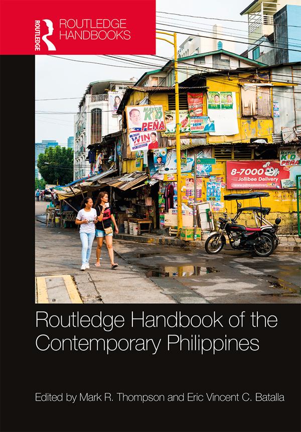 Routledge Handbook of the Contemporary Philippines by Eric Vincent Batalla, Mark Thompson
