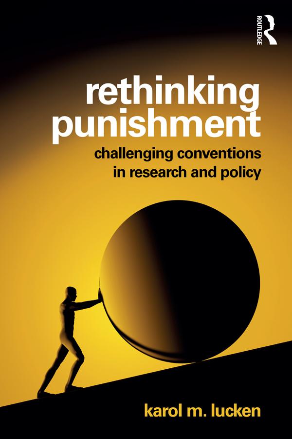 Rethinking Punishment by Karol Lucken