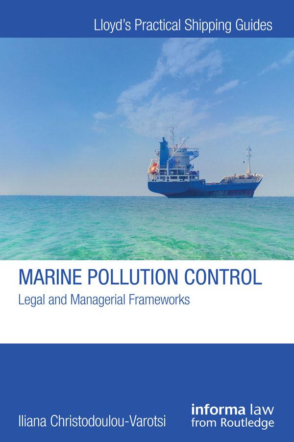Marine Pollution Control by Iliana Christodoulou-Varotsi