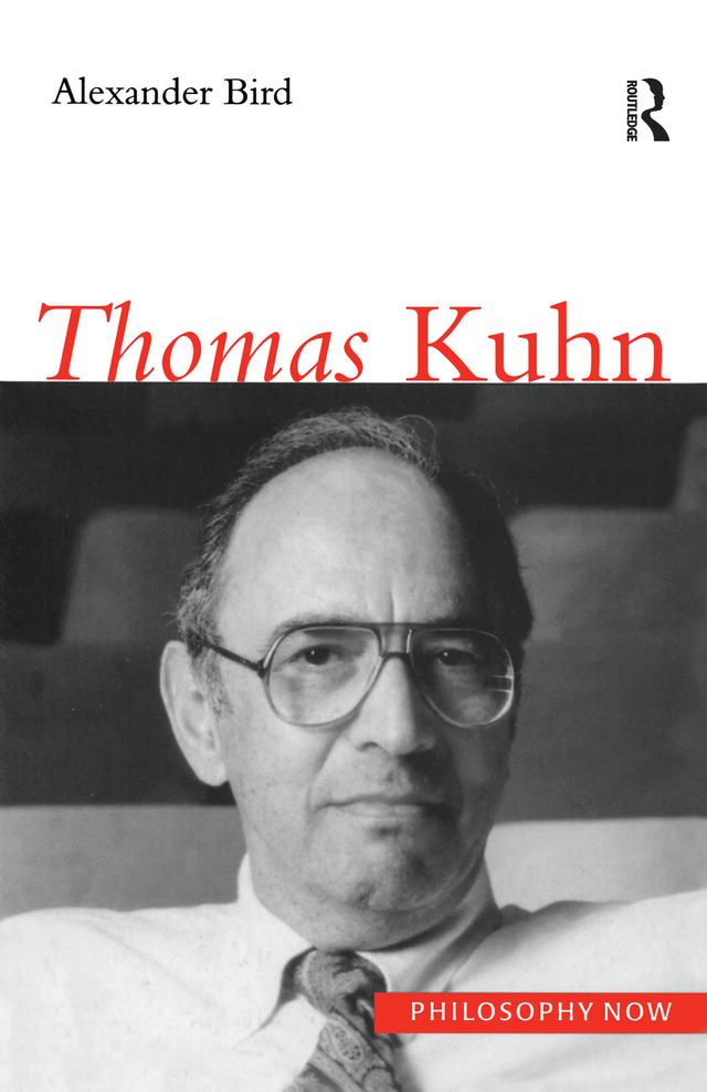 Thomas Kuhn by Alexander Bird