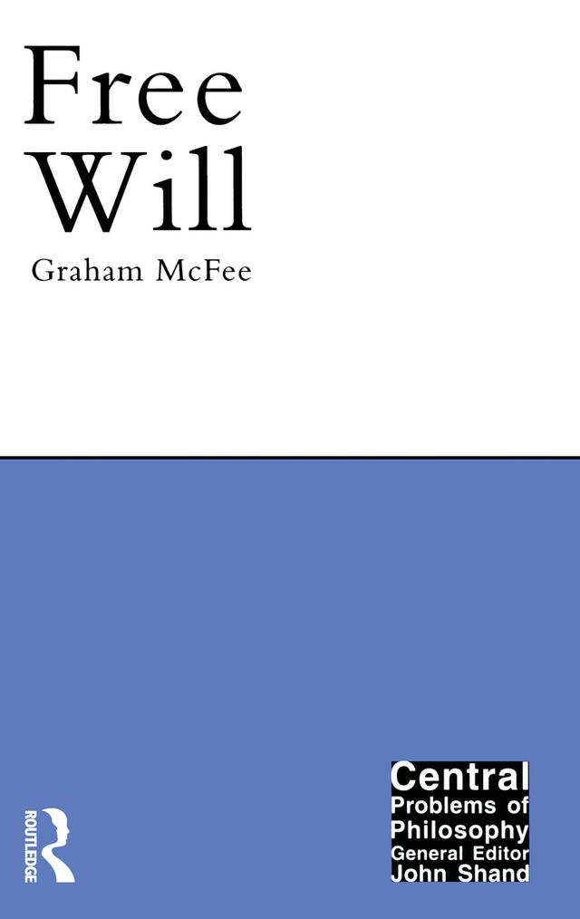 Free Will by Graham McFee
