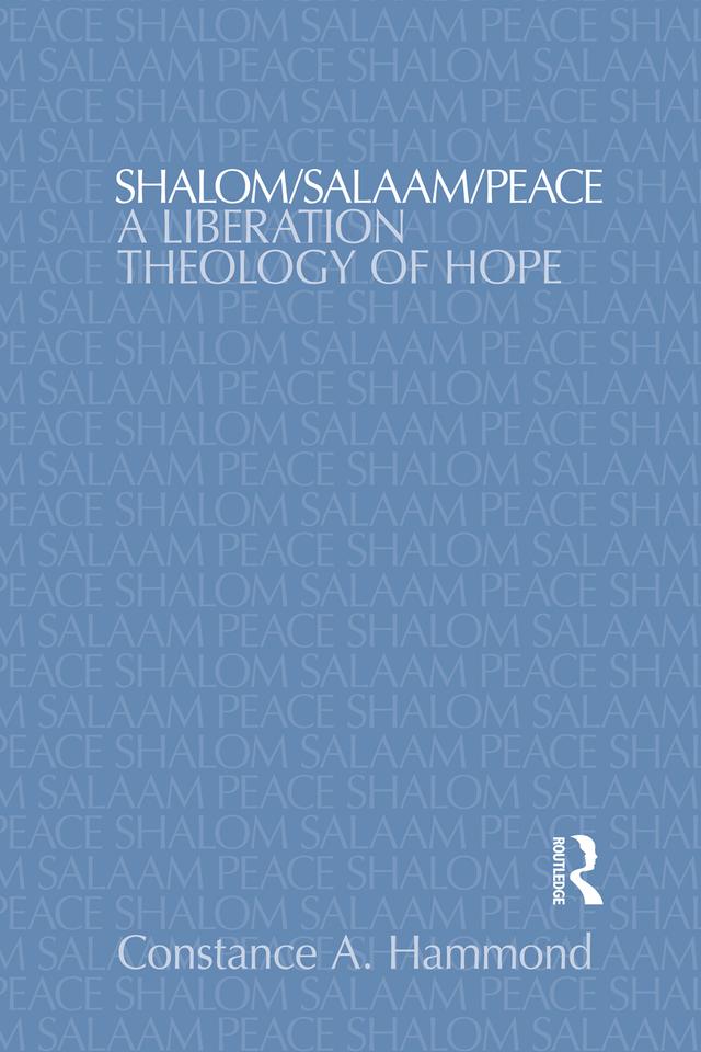 Shalom/Salaam/Peace by Constance A. Hammond