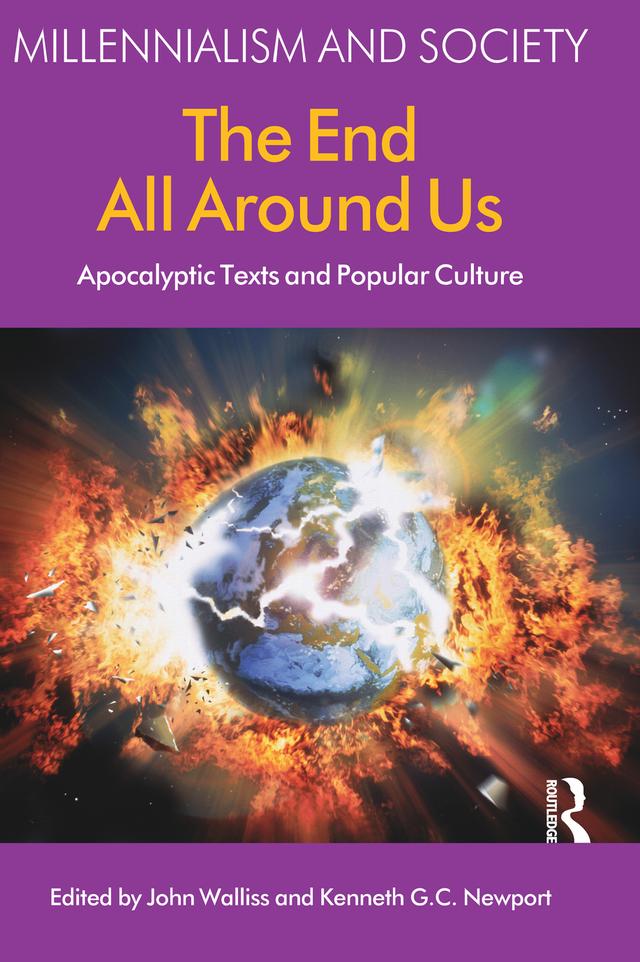 The End All Around Us by John Walliss, Kenneth G. C. Newport