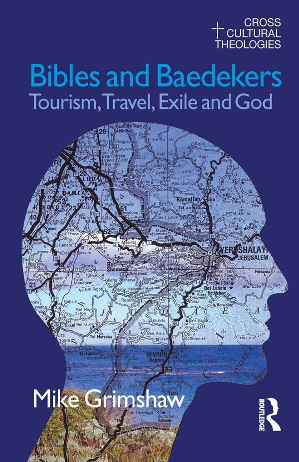 Bibles and Baedekers by Michael Grimshaw