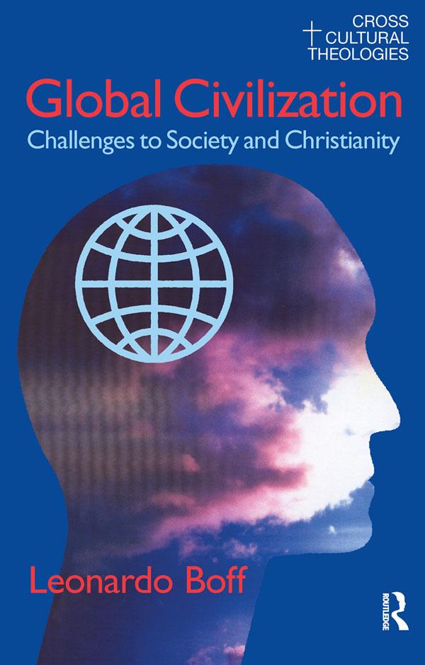 Global Civilization by Alexandre Guilherme, Leonardo Boff