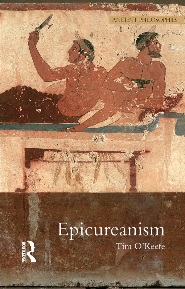 Epicureanism by Tim O'Keefe