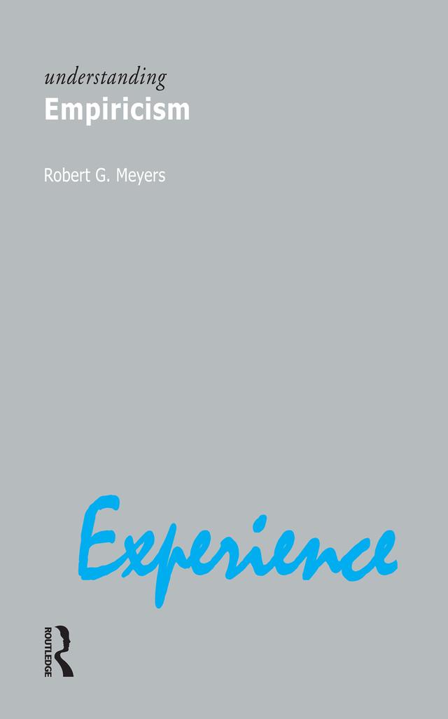 Understanding Empiricism by Robert G. Meyers