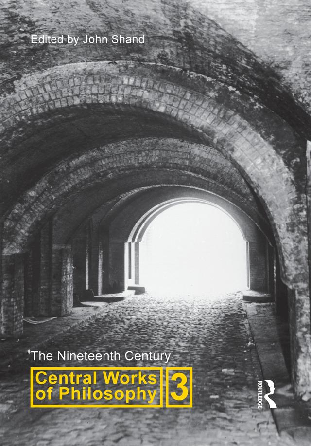 Central Works of Philosophy v3 by John Shand