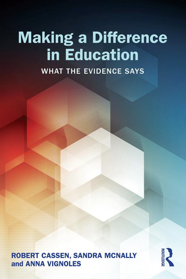 Making a Difference in Education by Anna Vignoles, Robert Cassen, Sandra McNally