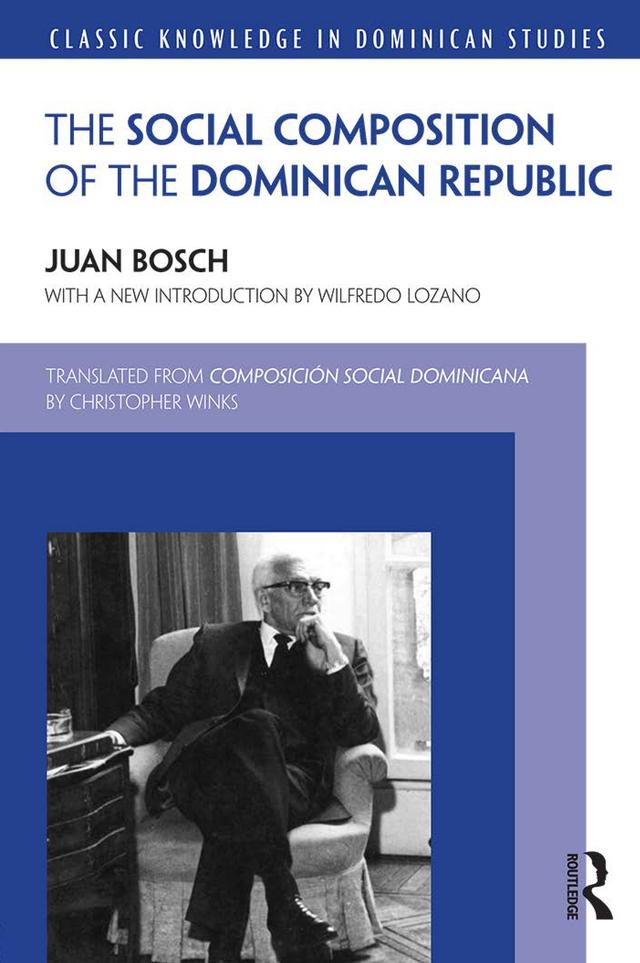 Social Composition of the Dominican Republic by Juan Bosch