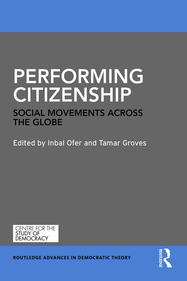 Performing Citizenship by Inbal Ofer, Tamar Groves