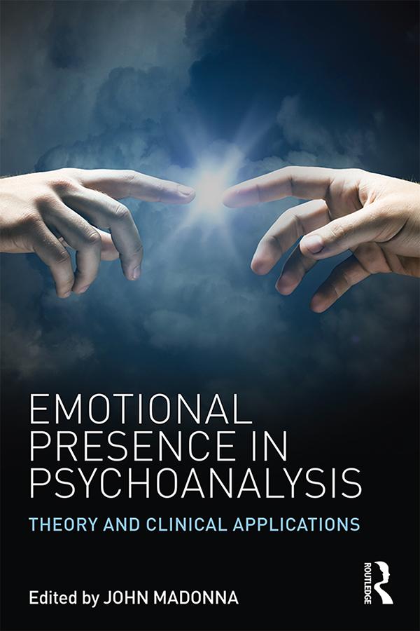 Emotional Presence in Psychoanalysis by John Madonna
