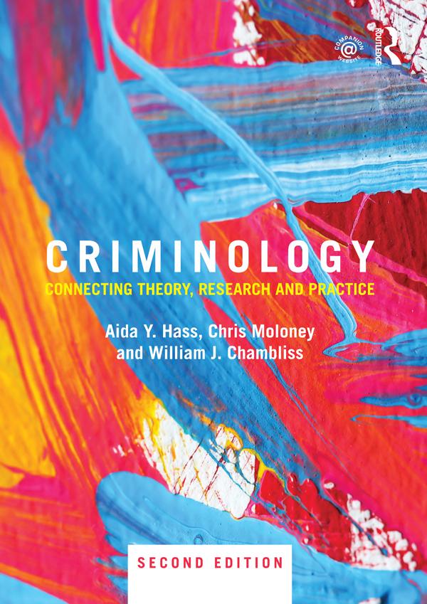 Criminology by Aida Hass, Chris Moloney, William Chambliss