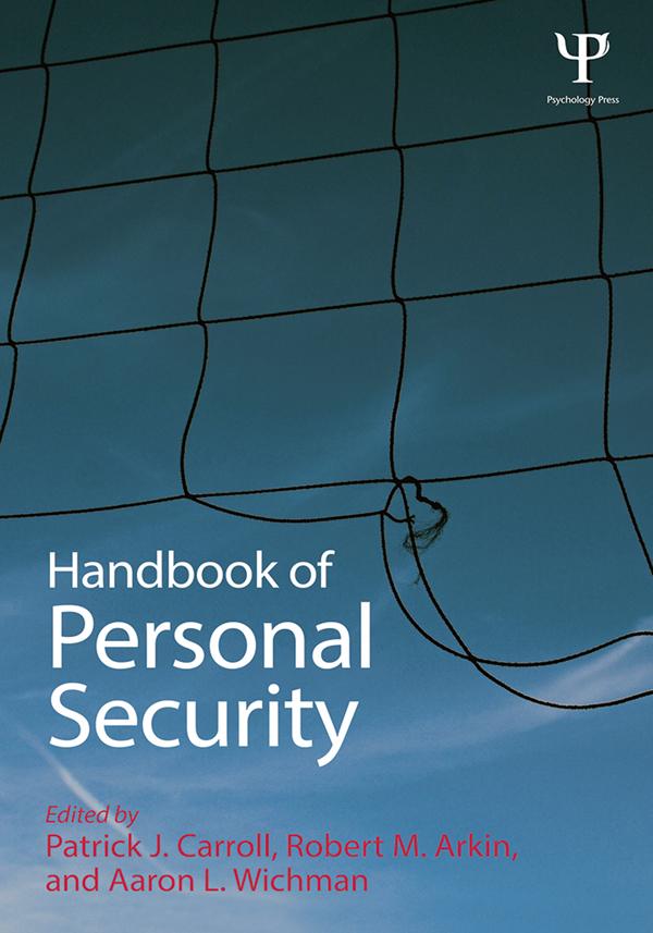 Handbook of Personal Security by Aaron L. Wichman, Patrick J. Carroll, Robert M. Arkin