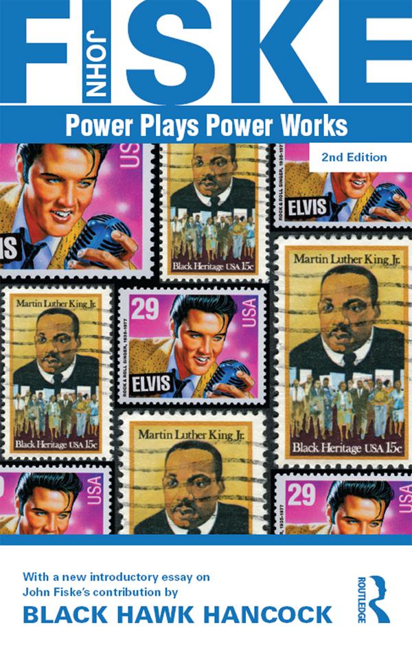 Power Plays Power Works by Black Hawk Hancock, John Fiske