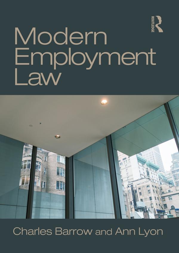 Modern Employment Law by Ann Lyon, Charles Barrow