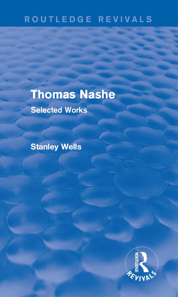 Thomas Nashe (Routledge Revivals) by Stanley Wells
