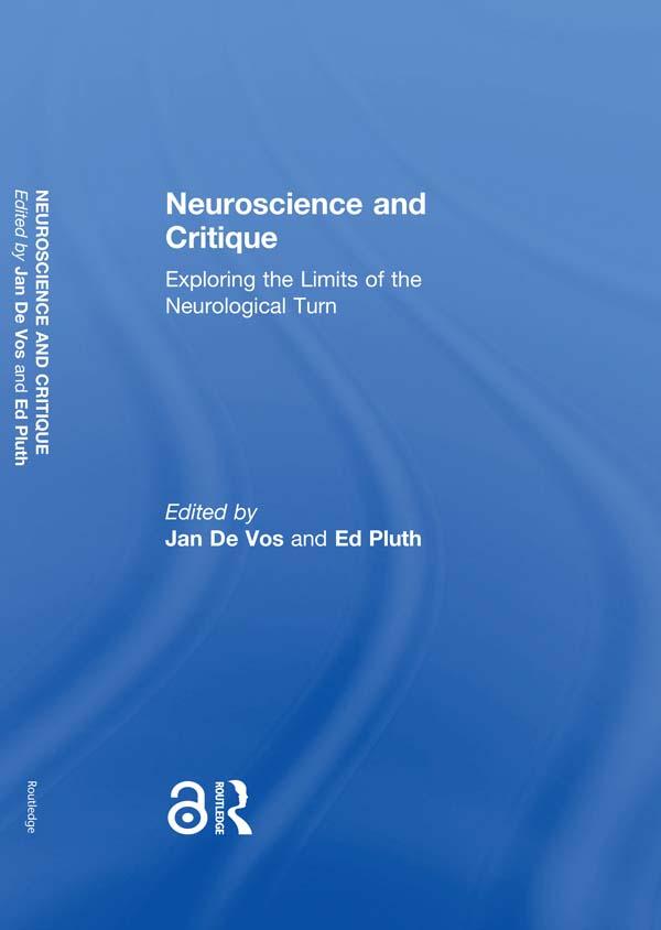 Neuroscience and Critique by Ed Pluth, Jan De Vos