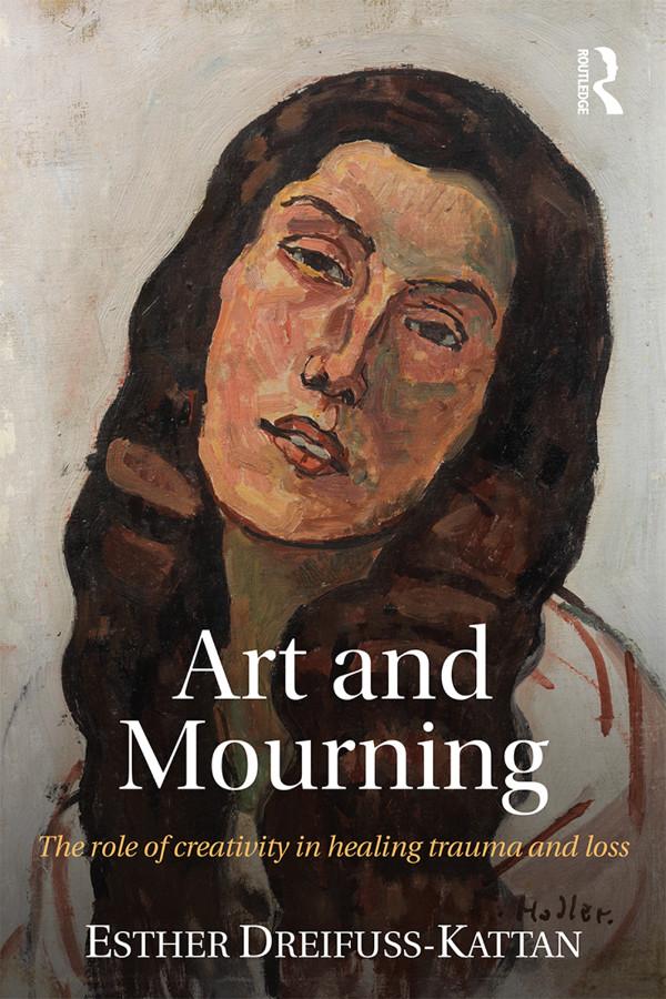 Art and Mourning by Esther Dreifuss-Kattan