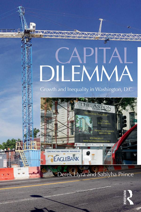 Capital Dilemma by Derek Hyra, Sabiyha Prince