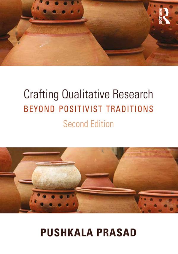 Crafting Qualitative Research by Pushkala Prasad