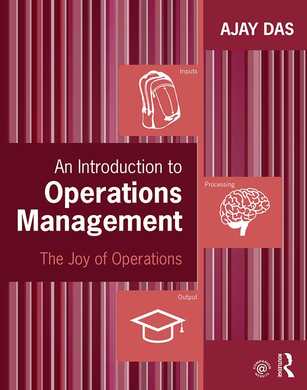 An Introduction to Operations Management by Ajay Das