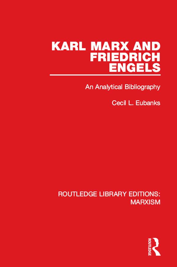Karl Marx and Friedrich Engels by Cecil L. Eubanks