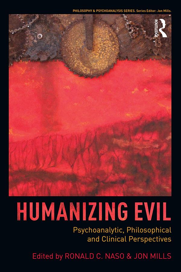 Humanizing Evil by Jon Mills, Ronald C Naso