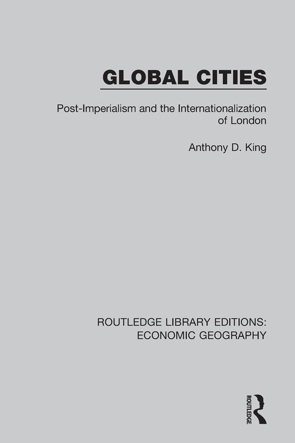 Global Cities by Anthony King