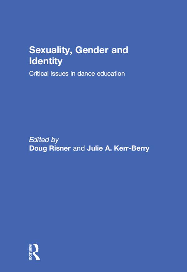 Sexuality, Gender and Identity by Doug Risner, Julie Kerr-Berry