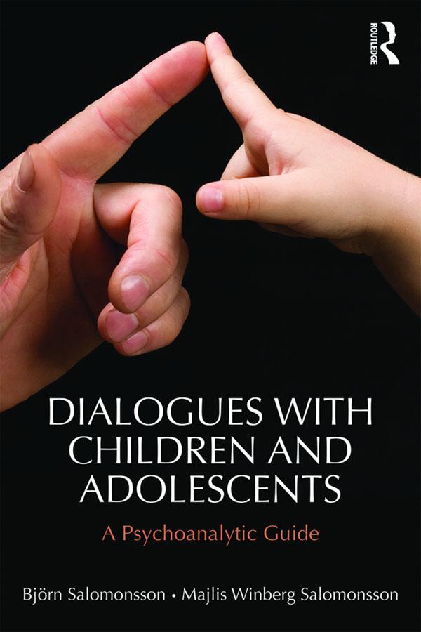 Dialogues with Children and Adolescents by Björn Salomonsson, Majlis Winberg-Salomonsson