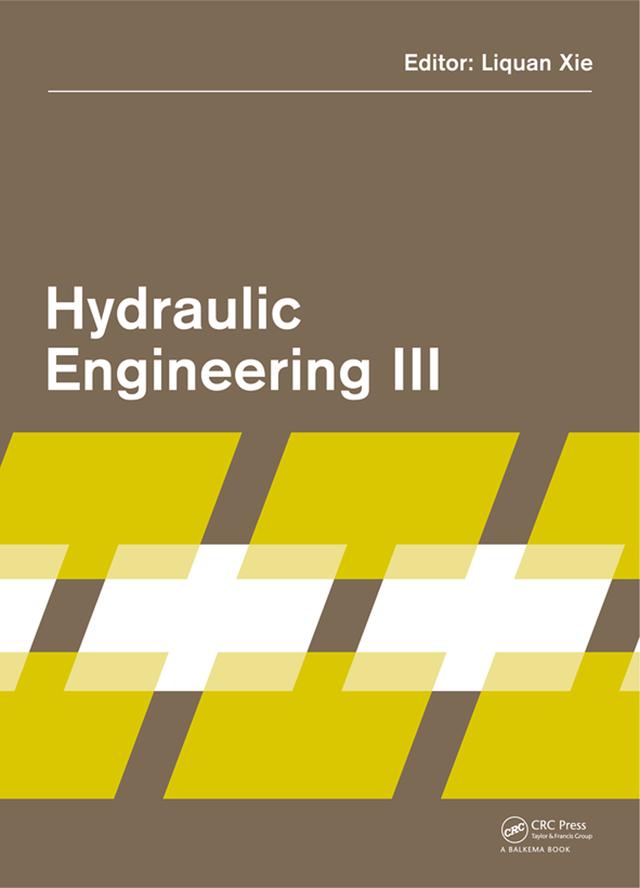 Hydraulic Engineering III by Liquan Xie