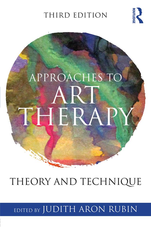 Approaches to Art Therapy by Judith Aron Rubin, Zachary van den Berg
