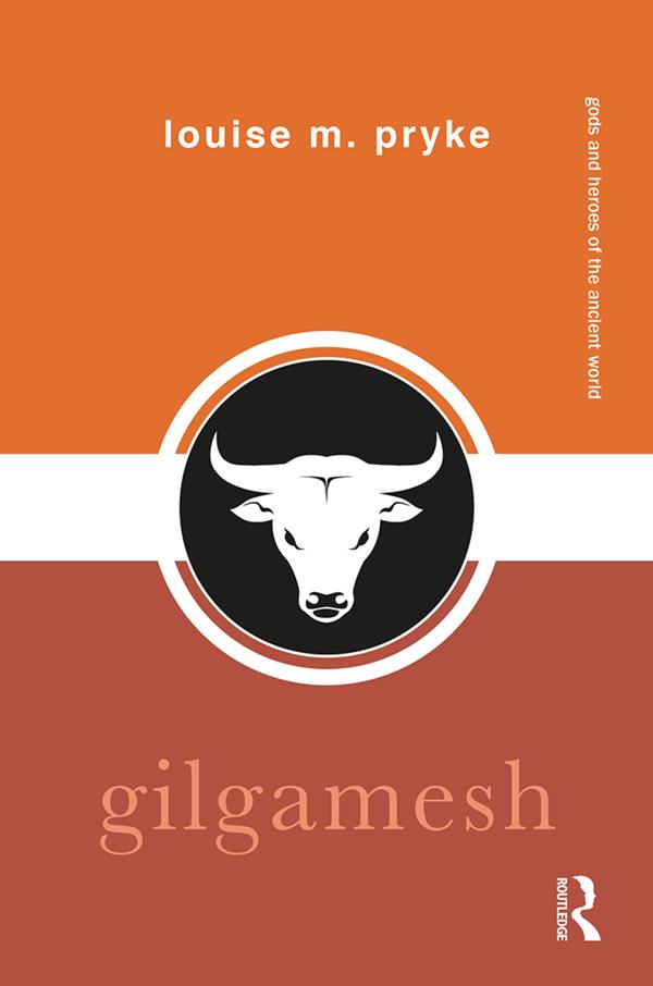 Gilgamesh by Louise M. Pryke