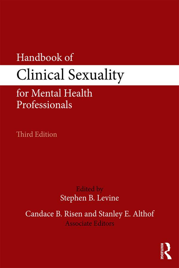 Handbook of Clinical Sexuality for Mental Health Professionals by Candace B. Risen, Stanley E. Althof, Stephen B. Levine