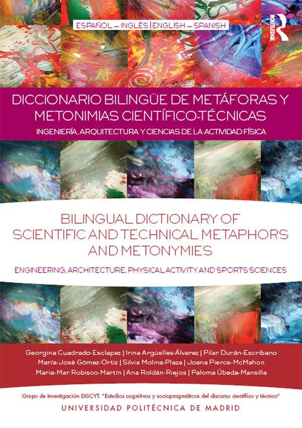 Diccionario Bilingüe de Metáforas y Metonimias Científico-Técnicas by Georgina Cuadrado Esclapez