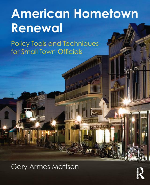American Hometown Renewal by Gary Mattson