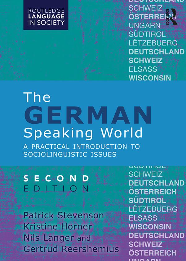 The German-Speaking World by Gertrud Reershemius, Kristine Horner, Nils Langer, Patrick Stevenson