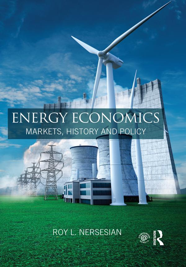 Energy Economics by Roy L. Nersesian