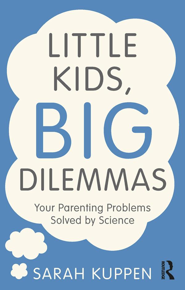 Little Kids, Big Dilemmas by Sarah Kuppen