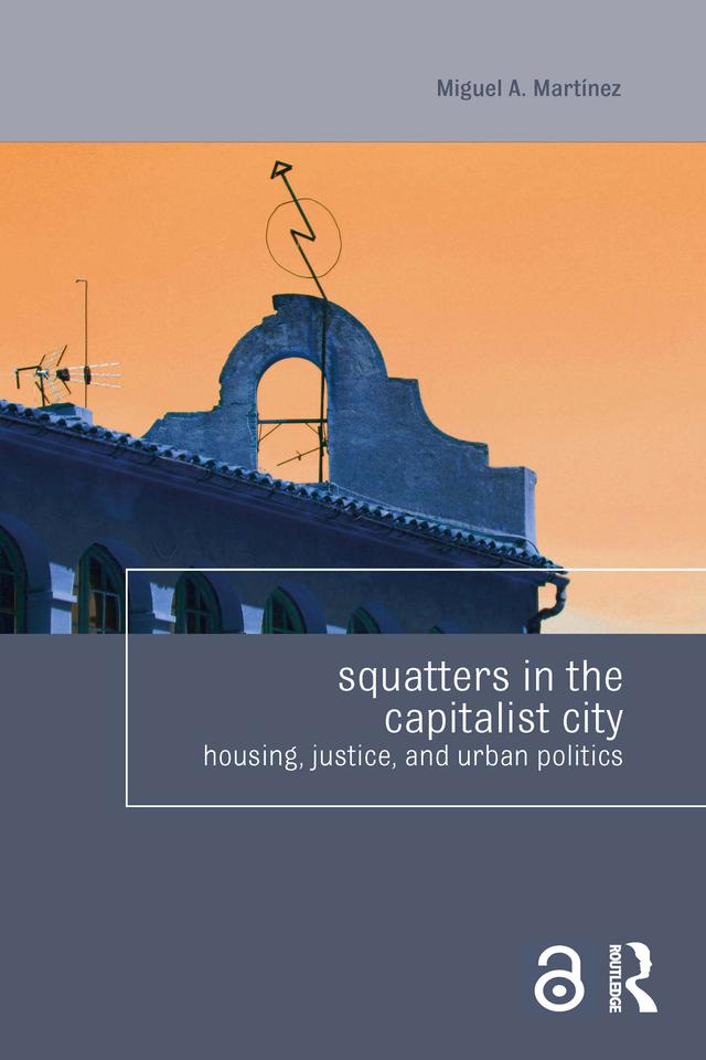 Squatters in the Capitalist City by Miguel Martinez