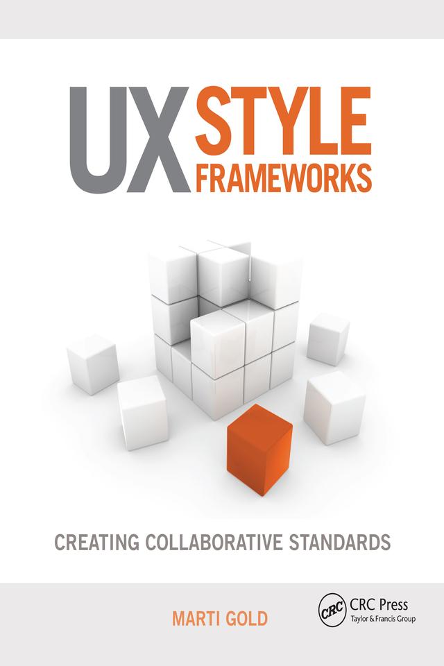 UX Style Frameworks by Marti Gold