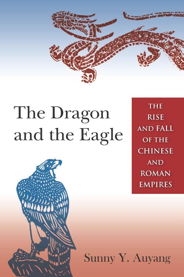 The Dragon and the Eagle by Sunny Auyang