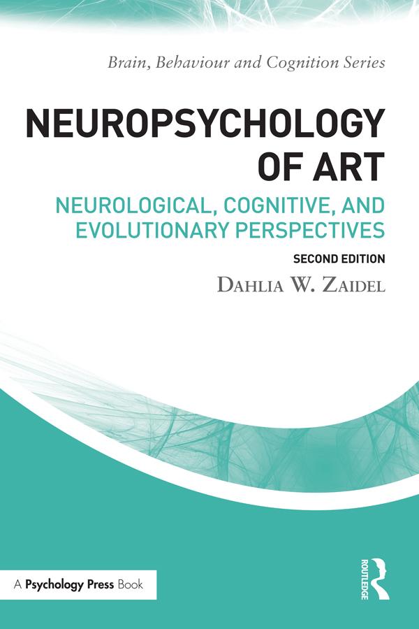 Neuropsychology of Art by Dahlia W. Zaidel