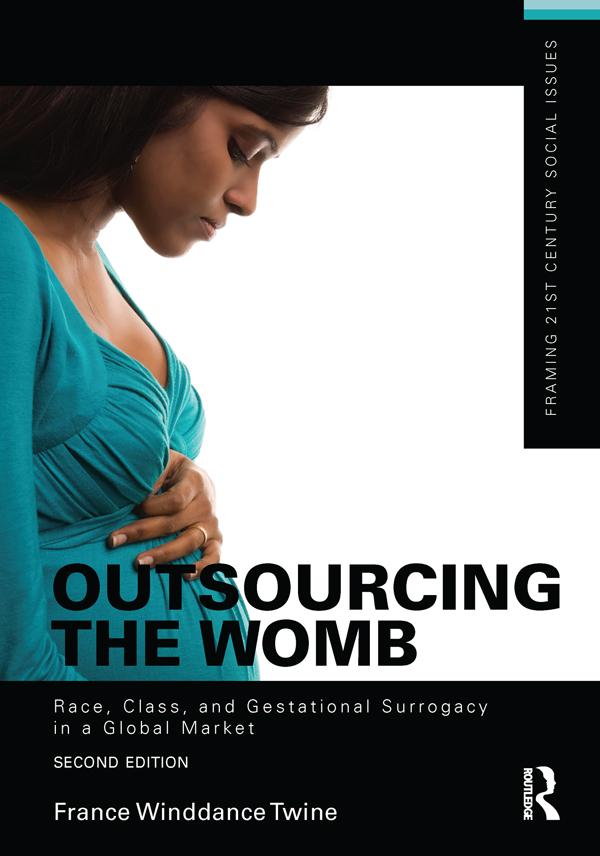 Outsourcing the Womb by France Winddance Twine