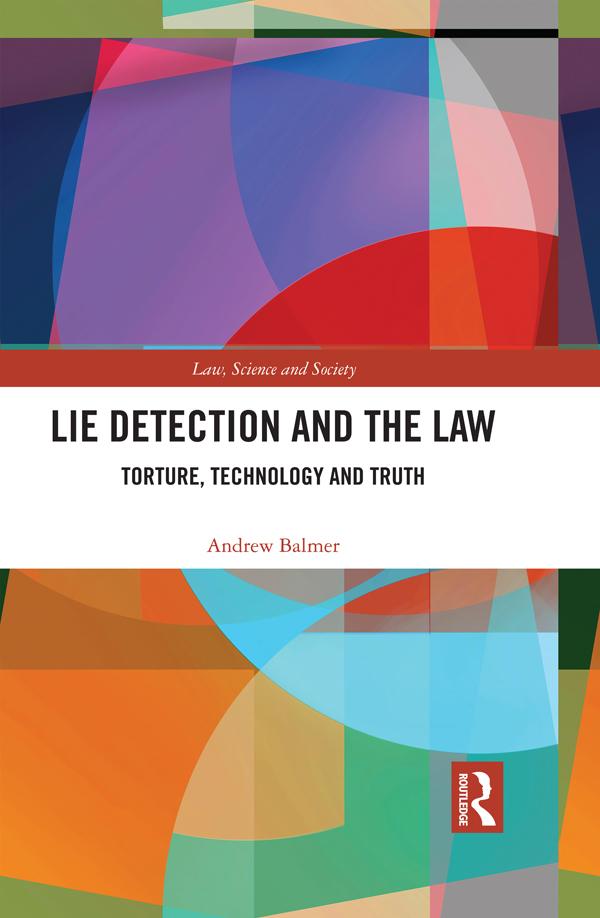 Lie Detection and the Law by Andrew Balmer