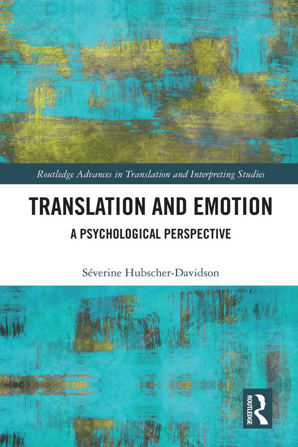 Translation and Emotion by Séverine Hubscher-Davidson