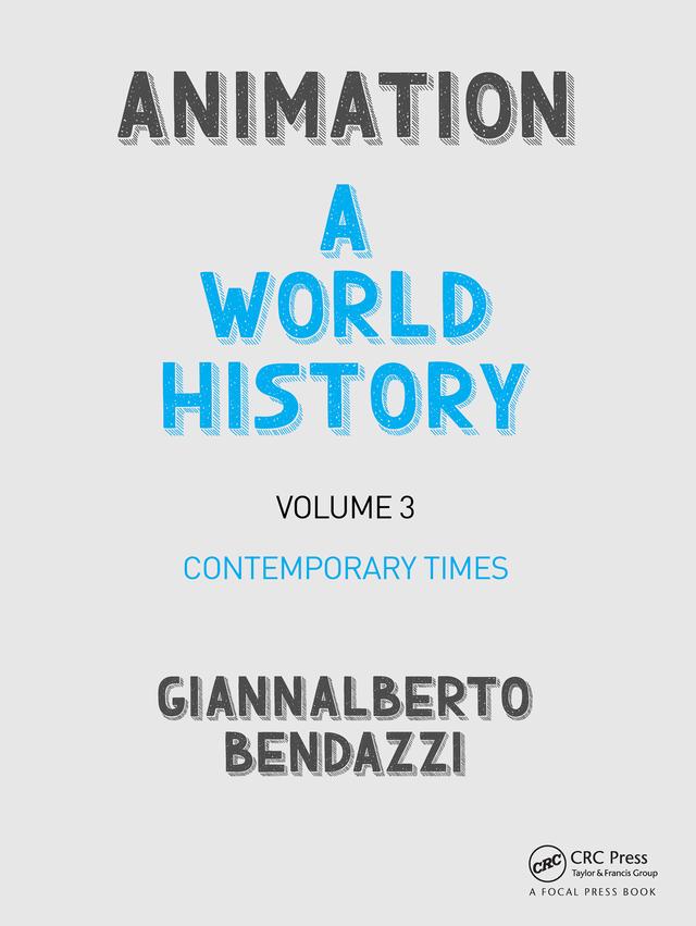 Animation: A World History by Giannalberto Bendazzi