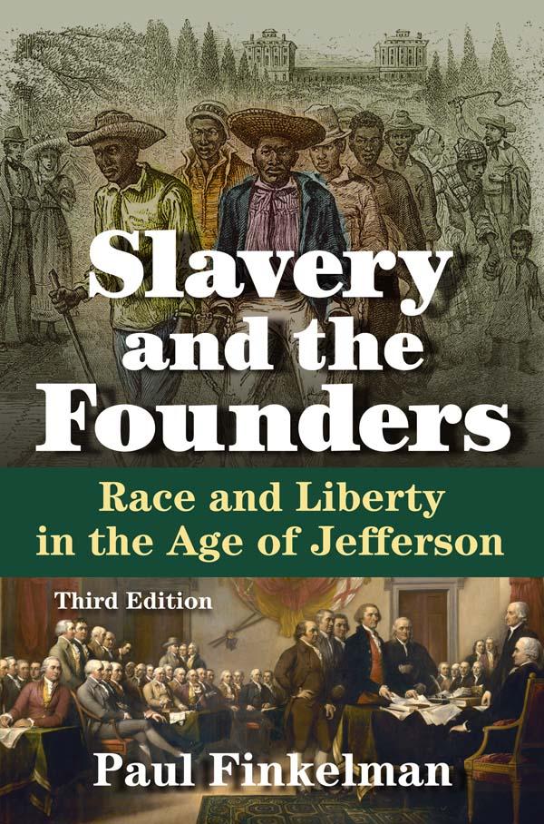 Slavery and the Founders by Paul Finkelman