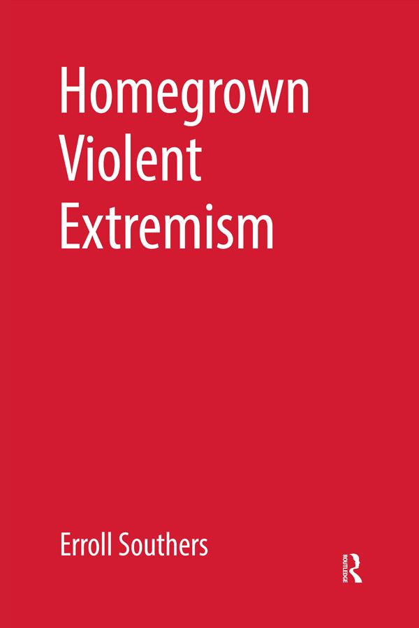 Homegrown Violent Extremism by Erroll Southers